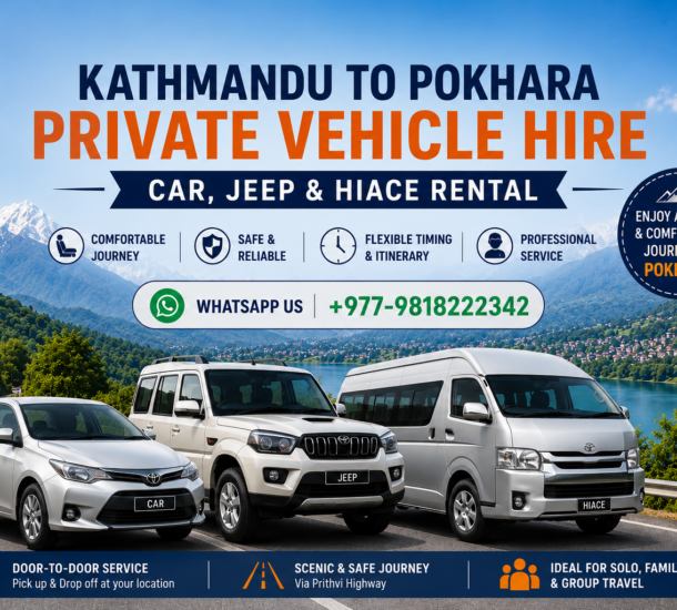 Kathmandu to Pokhara Private Vehicle Hire