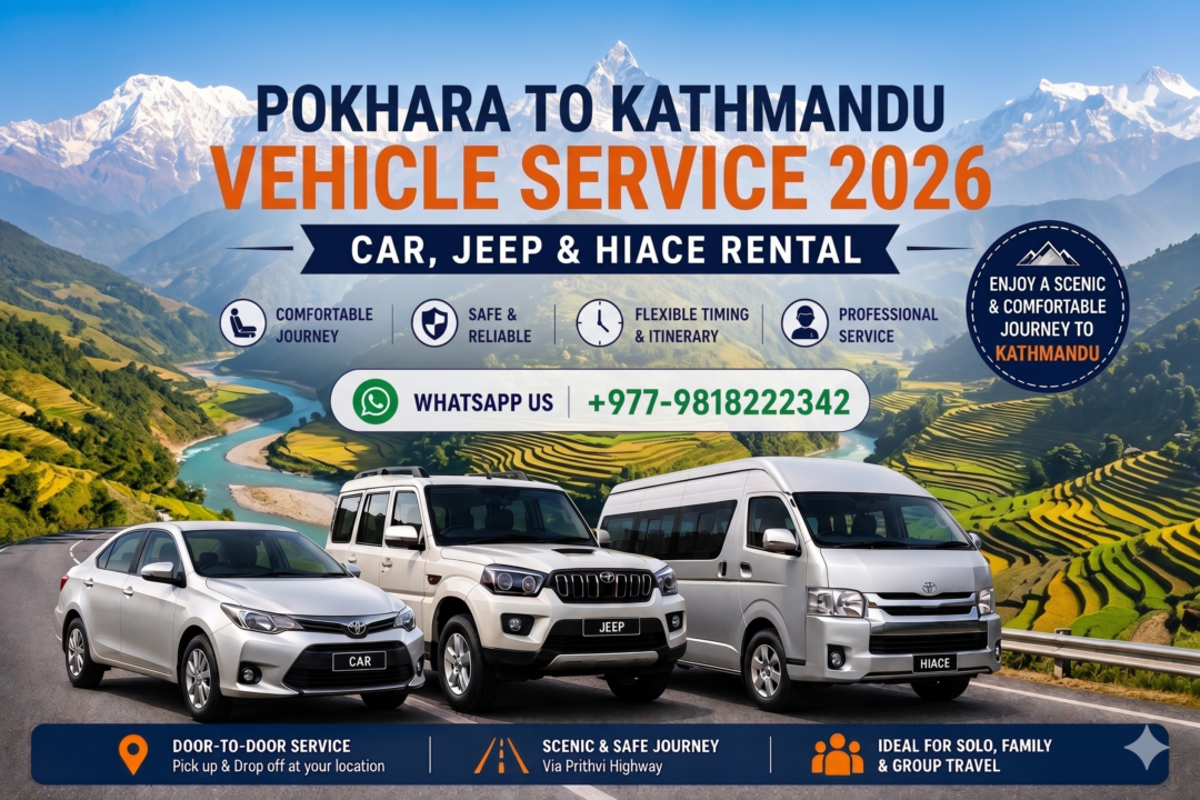 Pokhara to Kathmandu Vehicle Service 1 Pokhara to Kathmandu Vehicle Service
