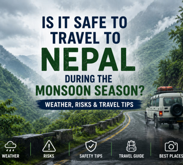 Travel to Nepal During the Monsoon Season